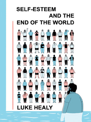 cover image of Self-Esteem and the End of the World